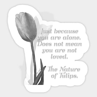 The Nature of Tulips by Cecile Grace Charles Sticker